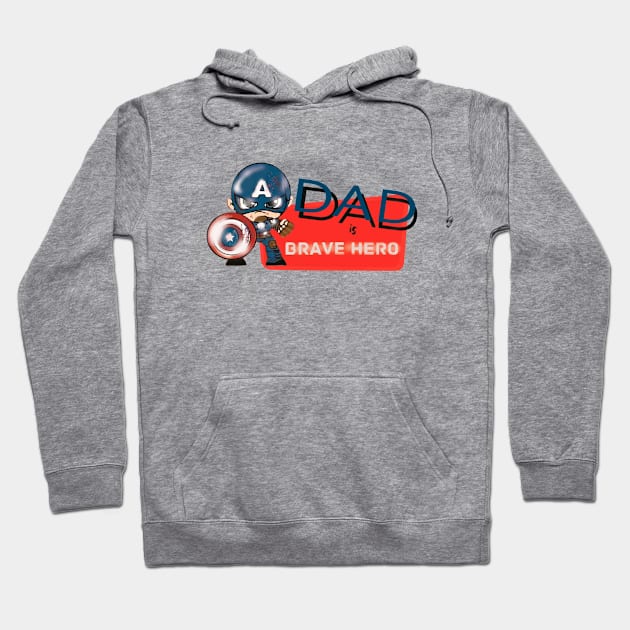 Dad is my Hero Hoodie by Quasars Moon